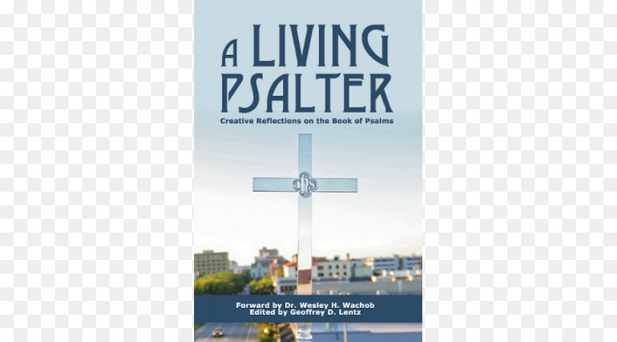 жизни Псалтирь творческие размышления о псалмах，псалмы PNG