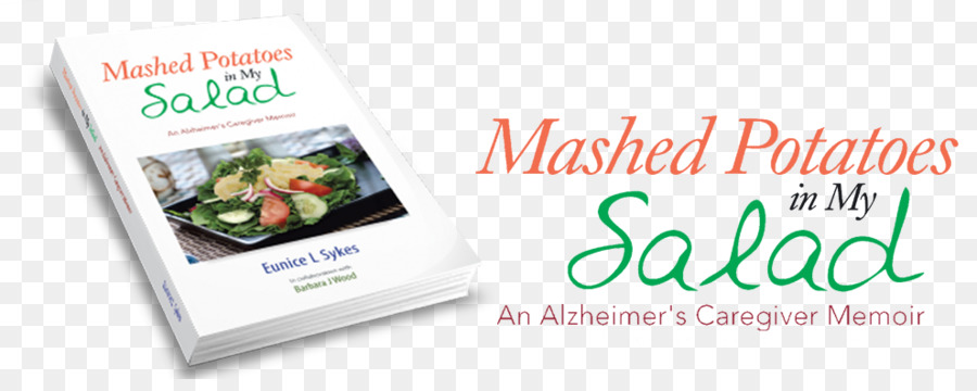 картофельное пюре в моем салате Альцгеймера мемуары воспитатель，реклама PNG