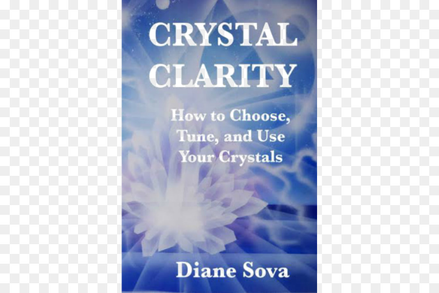 кристальной ясности как выбирать настраивать и использовать свои кристаллы，книга PNG