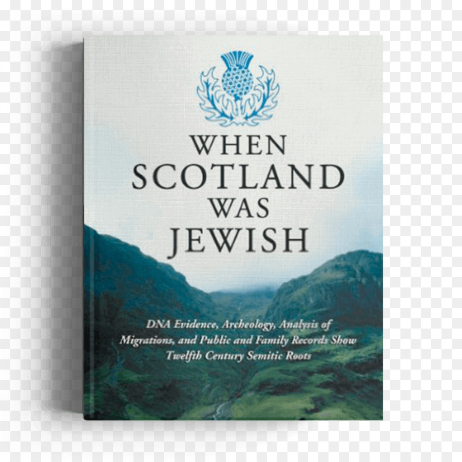 когда Шотландия была еврейкой доказательств анализа ДНК археологии миграций и общественные и семейные записи показывают двенадцатый семитские корни в，Шотландии PNG