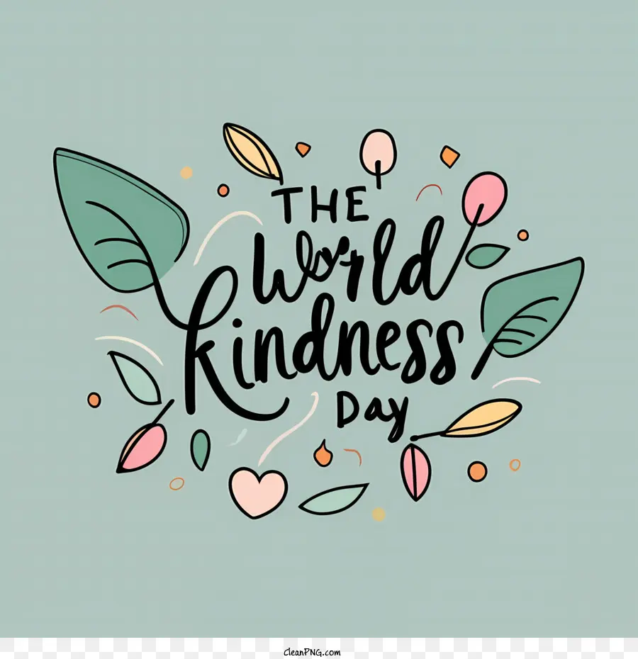 Всемирный День Доброты，надписи от руки PNG
