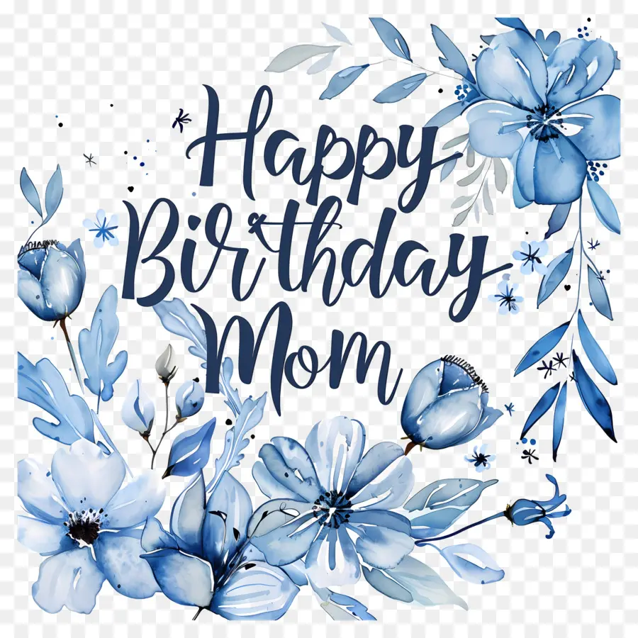 счастливые мамы день рождения，синие цветы PNG