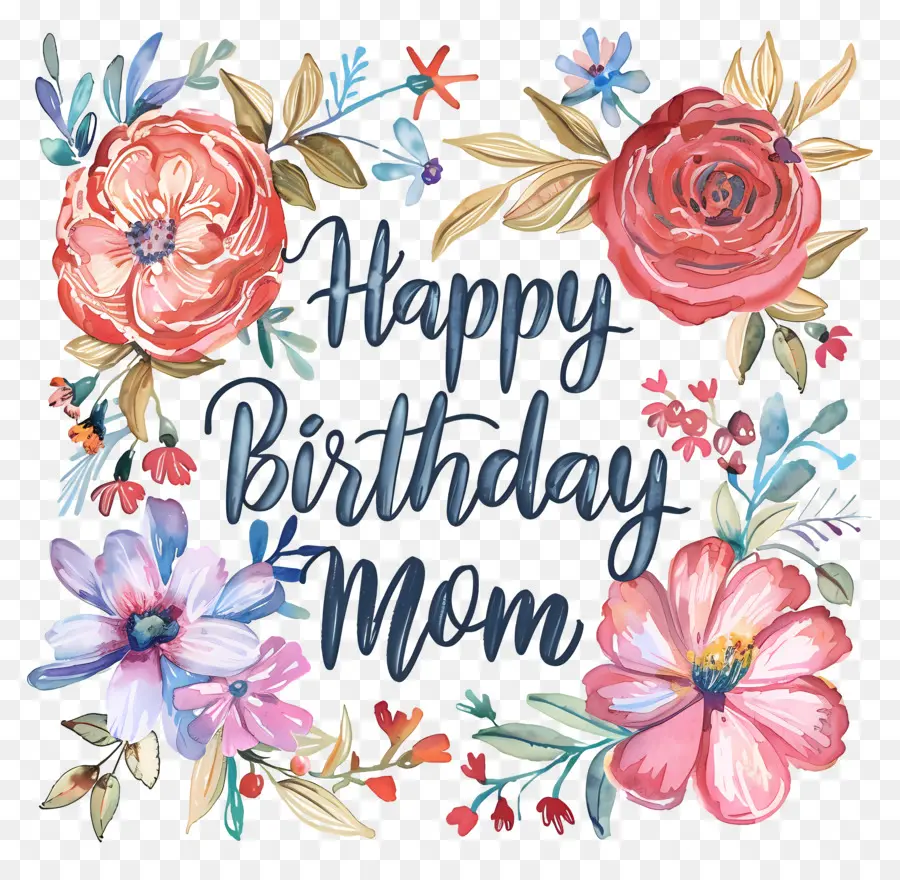 счастливые мамы день рождения，Watercolor Flowers PNG